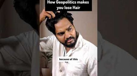 Hair loss problems! Due to geopolitics? 