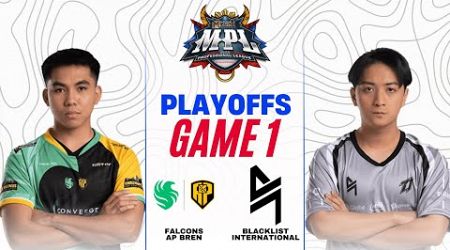 FALCONS AP BREN vs BLACKLIST INTERNATIONAL GAME 1 | MPL PH S14 PLAYOFFS FCAP vs BLACKLIST