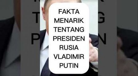 Fakta menarik tentang Vladimir Putin #shorts #fakta #faktamenarik #faktaunik #facts #education