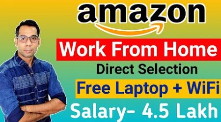 Amazon Work From Home Job | Amazon Recruitment 2024 | Amazon Job 2024 | Freshers Jobs in Oct 2024