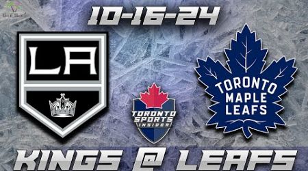 10-16-24 Los Angeles Kings vs Toronto Maple Leafs Game Audio | NHL LIVE Stream Gamecast &amp; Chat