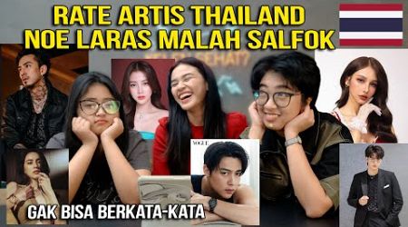 RATE ARTIS THAILAND | NOE LARAS MALAH SALFOK !