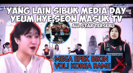 YEUM HYE SEON DI UNDANG KBSN SPORT !! MEGA BIKIN VOLI KOREA SEMAKIN RAME #redspark #volikorea