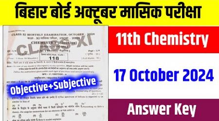 11th Chemistry 17 October Objective Subjective 2024 | Bihar Board 11th Chemistry Answer Key |