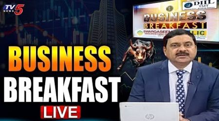 LIVE : Business Breakfast | Stock/Share Market News | 17th Oct - 2024 | TV5 News