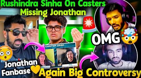 Rushindra Sinha On International Casters Missing Jonathan