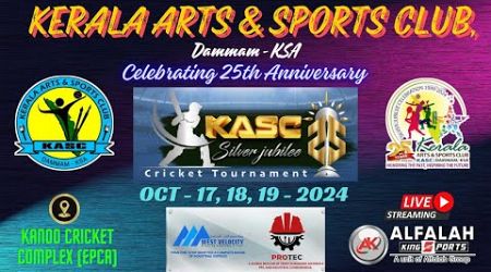 KERALA ARTS &amp; SPORTS CLUB | 25TH YEAR ANNIVERSARY | KASC SILVER JUBILEE CRICKET TOURNAMENT | DAY - 1