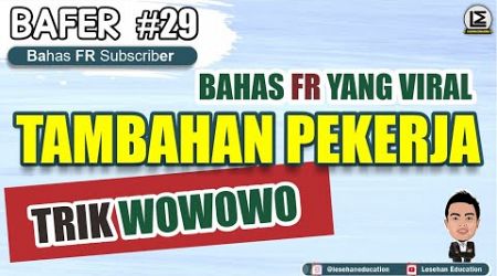 BAHAS FR PAKAI TRIK &quot;WOWOWO&quot; - Tambahan Pekerja | SKD CPNS 2024