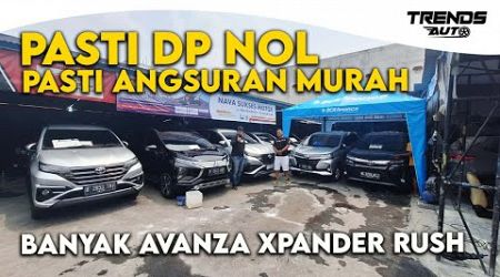 BANYAK AVANZA XPANDER RUSH GROSIR DP NOL ANGSURAN ADU MURAH DAPET DUIT 9 JT DI NAVA SUKSES MOTOR