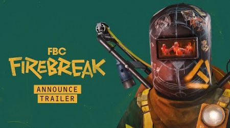 FBC: Firebreak – Announcement Trailer