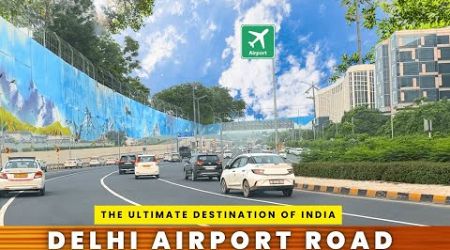 New India: Stunning Transformation of Delhi Airport Road – Domestic to International Airport