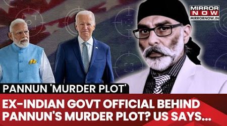 US Charges Ex-Indian Government Official In Pannun&#39;s Assassination Plot? What Did India Say?