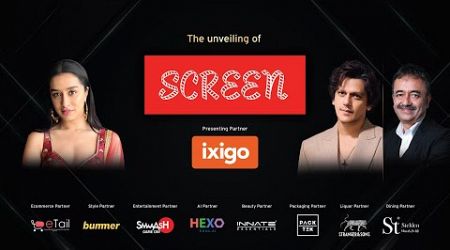 &quot;SCREEN&quot; Unveiling Live: An Exciting New Chapter In Entertainment Begins | Shraddha Kapoor