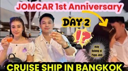 ❤️BONGGA ANG BULUNGAN: JOMCAR 1ST ANNIVERSARY IN THAILAND- CRUISE SHIP DINNER DATE and KALINGAP TEAM