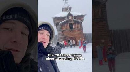 CRAZY things about traveling Siberia 