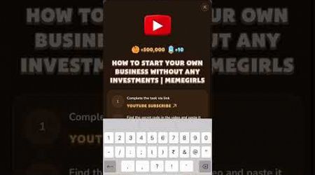 HOW TO START YOUR OWN BUSINESS WITHOUT ANY INVESTMENTS | MEMEGIRLS CODE |Memefi New Video Code Today