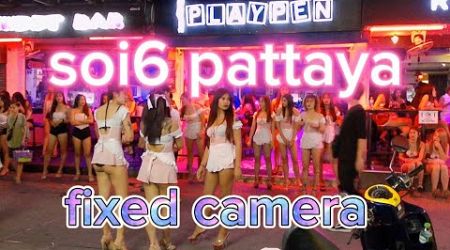 soi6 pattaya. fixed cam