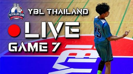 [ LIVE ] YBL THAILAND GAME 7