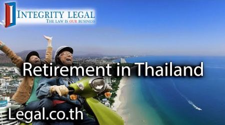 Thailand&#39;s ETA &quot;Will Be Extended to Include&quot; Retirees?