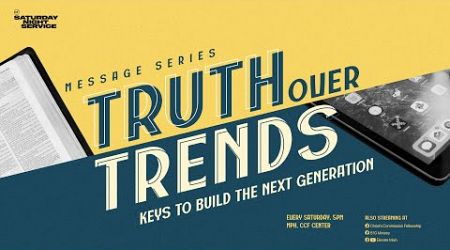 Truth Over Trends | All In For God | Peter Tan-Chi Jr.