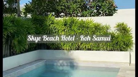 Skye Beach Hotel Koh Samui review