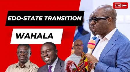 Edo State Government Transition Wahala