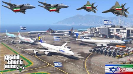 Irani Fighter Jets and Tanks Attack on Israeli Military &amp; International Airport of Tel-Aviv - GTA 5