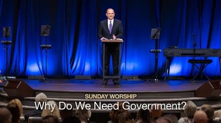 Why Do We Need Government? - October 20, 2024