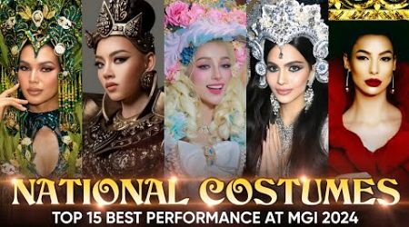 Miss Grand International 2024 - BEST NATIONAL COSTUMES ( Top 15 Standout Performances ) 