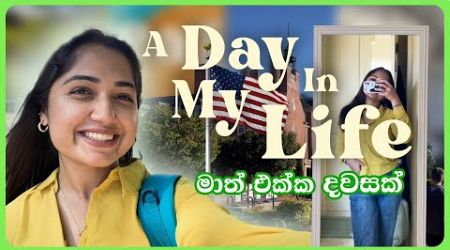 A Day in my life | මාත් එක්ක දවසක් | International Student 