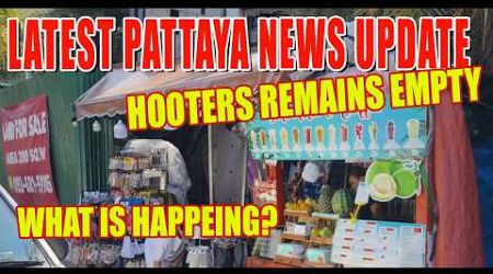 Pattaya is Rapidly Changing! 