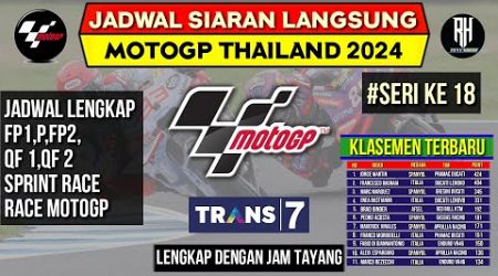 Jadwal Motogp Thailand 2024~GP Thailand 2024 Seri ke 18~Klasemen Motogp 2024 Terbaru~Live Trans 7