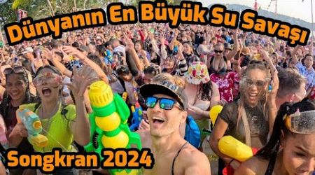 Tayland&#39;ın En Çılgın Zamanı ★ Songkran Festivali 2024 ★ Phuket