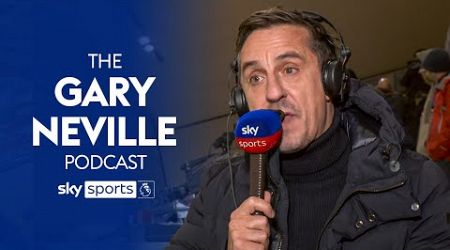 Gary Neville REACTS to Liverpool and Man City&#39;s dramatic victories | The Gary Neville Podcast 