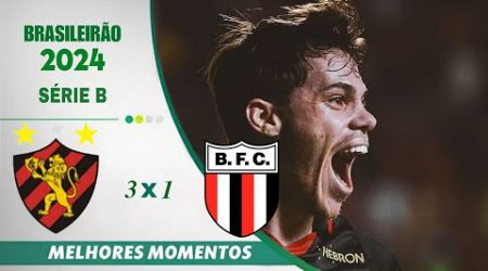 Sport - PE 3 x 1 Botafogo | série B 2024 | GOLS e MELHORES Momentos | Futebol NORTISTA é aqui