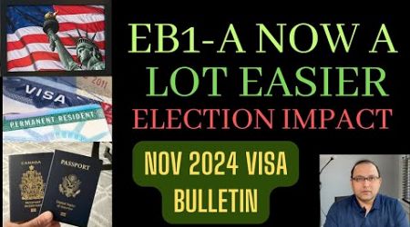 Visa Bulletin November 2024 - EB1A Just got a lot easier *Good News*