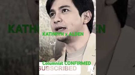 KATHRYN x ALDEN, Confirmed Relation #entertainment #shorts