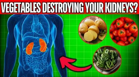 THESE 6 VEGETABLES ARE SILENTLY DESTROYING YOUR KIDNEYS&#39; HEALTH!