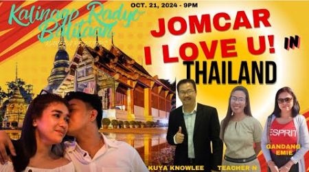 JOMCAR in THAILAND, NAG I LOVE YOU NA! at HUMALIK PA?