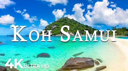 FLYING OVER KOH SAMUI (4K UHD) - Soothing Music Along With Beautiful Nature Video - 4K Video ULTRAHD