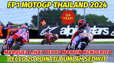 FP1 MOTOGP THAILAND BAGNAIA KEJAR 20 POIN‼️MARC MARQUEZ P1