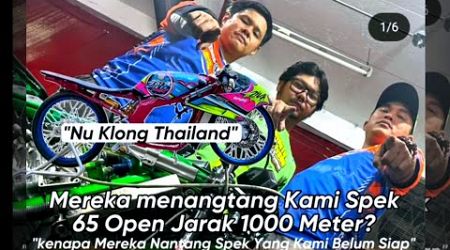 VIRAL NU KLONG THAILAND AJAK TEKNO TUNER ‼️65 OPEN JARAK 1KM TAPI❓❓