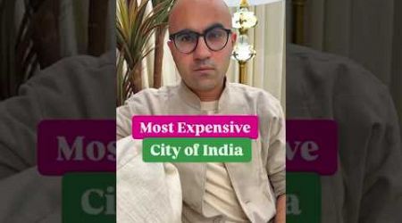 Most Expensive City of India | Business | Sarthak Ahuja