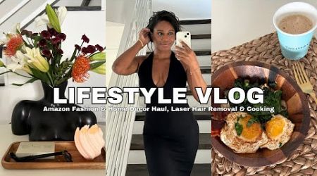 LIFESTYLE VLOG! amazon fashion + home decor haul, getting laser hair removal &amp; cooking up a storm ❤︎