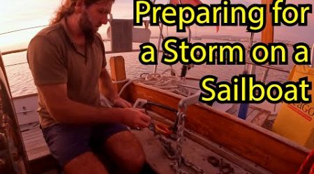 Episode 19 - Hiding From A Storm On A 40ft Sailboat. The Incompetent Crew.