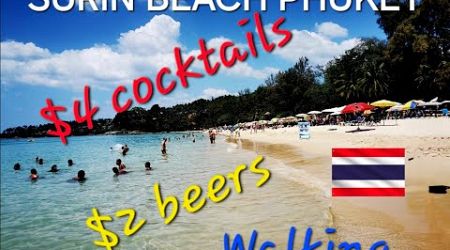 Surin beach Phuket Thailand $4 Cocktails $2 beers