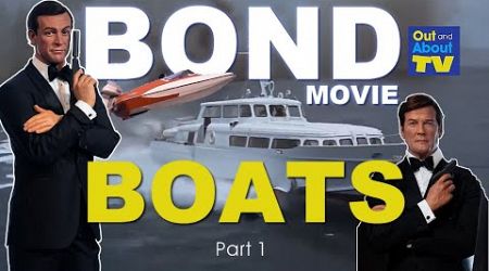 Legendary James Bond Boats and Yachts in 007 Movies | Part 1 