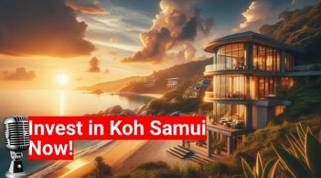 Pros and cons of investing in property in Samui.wav | Ocean Worldwide Phuket Real Estate