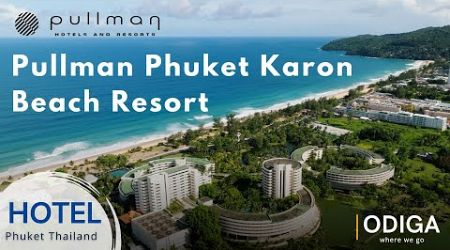 Pullman Phuket Karon Beach Resort, the Best Place for Group in Phuket