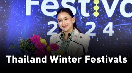 #นายกฯแพทองธาร เปิดงาน Thailand Winter Festivals นำเสน่ห์ไทยดึงดูดนักท่องเที่ยวทั่วโลก